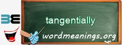 WordMeaning blackboard for tangentially